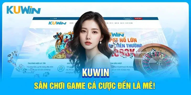 Giới thiệu về nhà cái KUWIN